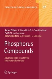 Phosphorus Compounds : Advanced Tools in Catalysis and Material Sciences