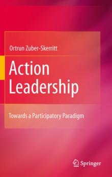 Action Leadership : Towards a Participatory Paradigm