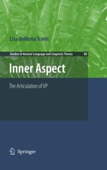 Inner Aspect : The Articulation of VP