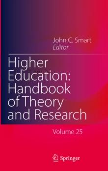 Higher Education: Handbook of Theory and Research : Volume 25