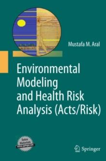 Environmental Modeling and Health Risk Analysis (Acts/Risk)