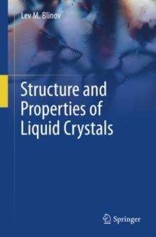 Structure and Properties of Liquid Crystals