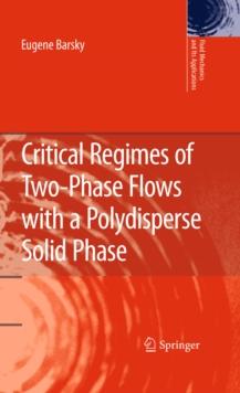 Critical Regimes of Two-Phase Flows with a Polydisperse Solid Phase