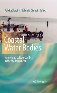 Coastal Water Bodies : Nature and Culture Conflicts in the Mediterranean