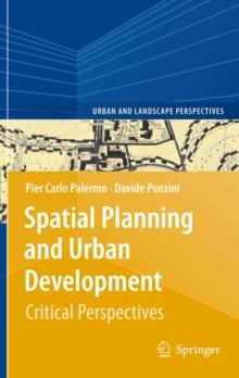 Spatial Planning and Urban Development : Critical Perspectives