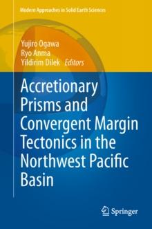 Accretionary Prisms and Convergent Margin Tectonics in the Northwest Pacific Basin