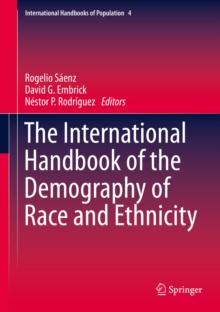 The International Handbook of the Demography of Race and Ethnicity