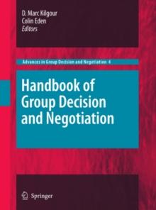 Handbook of Group Decision and Negotiation