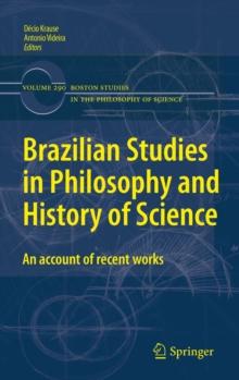 Brazilian Studies in Philosophy and History of Science : An account of recent works