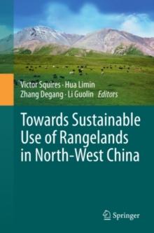 Towards Sustainable Use of Rangelands in North-West China