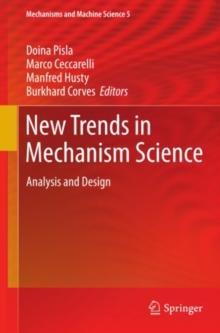 New Trends in Mechanism Science : Analysis and Design