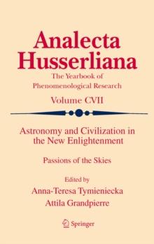 Astronomy and Civilization in the New Enlightenment : Passions of the Skies