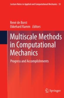 Multiscale Methods in Computational Mechanics : Progress and Accomplishments