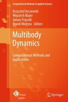 Multibody Dynamics : Computational Methods and Applications