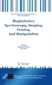 Biophotonics: Spectroscopy, Imaging, Sensing, and Manipulation