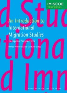 An Introduction to International Migration Studies : European Perspectives