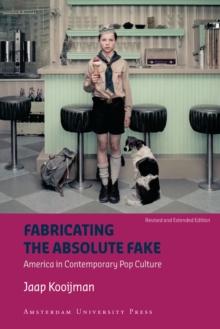 Fabricating the Absolute Fake - revised edition