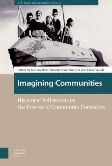 Imagining Communities : Historical Reflections on the Process of Community Formation