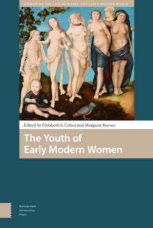 The Youth of Early Modern Women