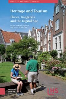 Heritage and Tourism : Places, Imageries and the Digital Age