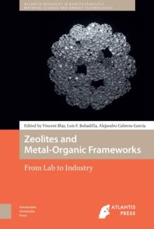 Zeolites and Metal-Organic Frameworks : From Lab to Industry