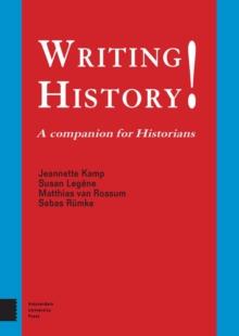 Writing History! : A Companion for Historians