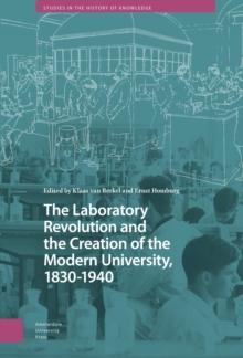 The Laboratory Revolution and the Creation of the Modern University, 1830-1940