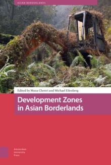 Development Zones in Asian Borderlands