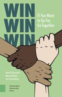 Win Win Win : If You Want to Go Far, Go Together