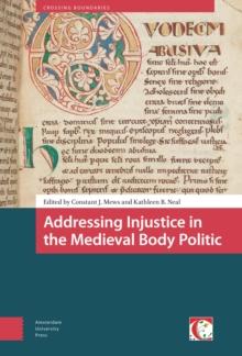 Addressing Injustice in the Medieval Body Politic