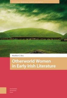 Otherworld Women in Early Irish Literature