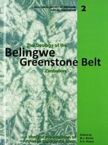 The Geology of the Belingwe Greenstone Belt, Zimbabwe : A study of Archaean continental crust