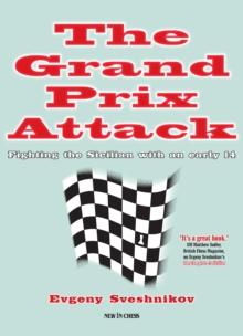 Grand Prix Attack : Fighting the Sicilian with an Early F4