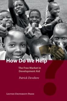 How Do We Help? : The Free Market in Development Aid