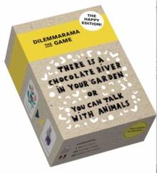 Dilemmarama the Game: Happy edition : The game is simple, you have to choose!