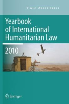 Yearbook of International Humanitarian Law - 2010