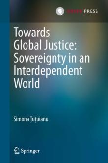 Towards Global Justice: Sovereignty in an Interdependent World