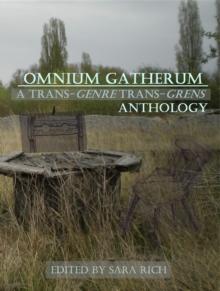 Omnium Gatherum : A Trans-Genre Trans-Grens Anthology