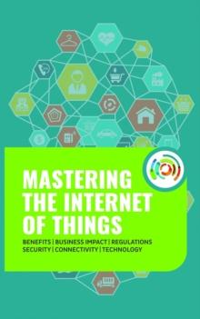 Mastering the Internet of Things