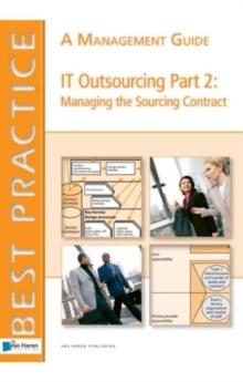 IT Outsourcing Part 2 : Managing the Sourcing Contract