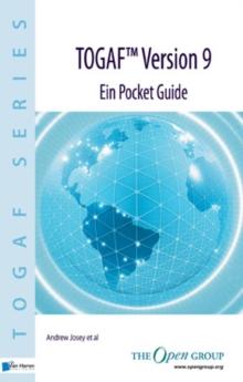 TOGAF(R) Version 9 - Ein Pocket Guide