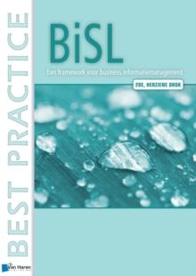 BiSL® &ndash; Een Framework voor business informatiemanagement - 2de herziene druk