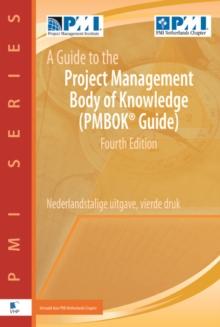 A Guide to the Project Management Body of Knowledge PMBOK® Guide