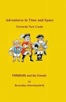 Towards New Goals : Adventures in Time and Space