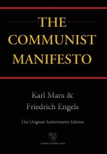 Communist Manifesto (Chiron Academic Press - The Original Authoritative Edition) (2016)