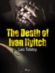 The Death of Ivan Ilyitch