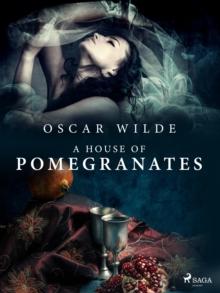 A House of Pomegranates