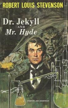 The Strange Case of Dr. Jekyll & Mr. Hyde