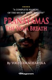 PRANAYAMAS - The Yoga Breath : BRAND NEW! Learn the secret yoga breath!