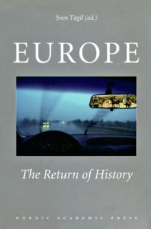 Europe : The Return of History